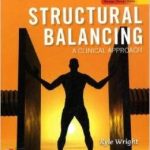 a text on advanced bodywork - structural balancing a clinical approach - the book by kyle c wright & david scott lynn